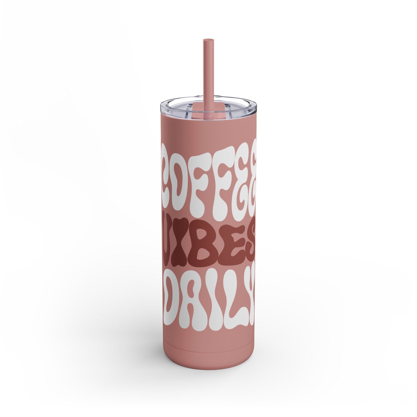 Coffee Vibes Daily Skinny Tumbler (20oz)