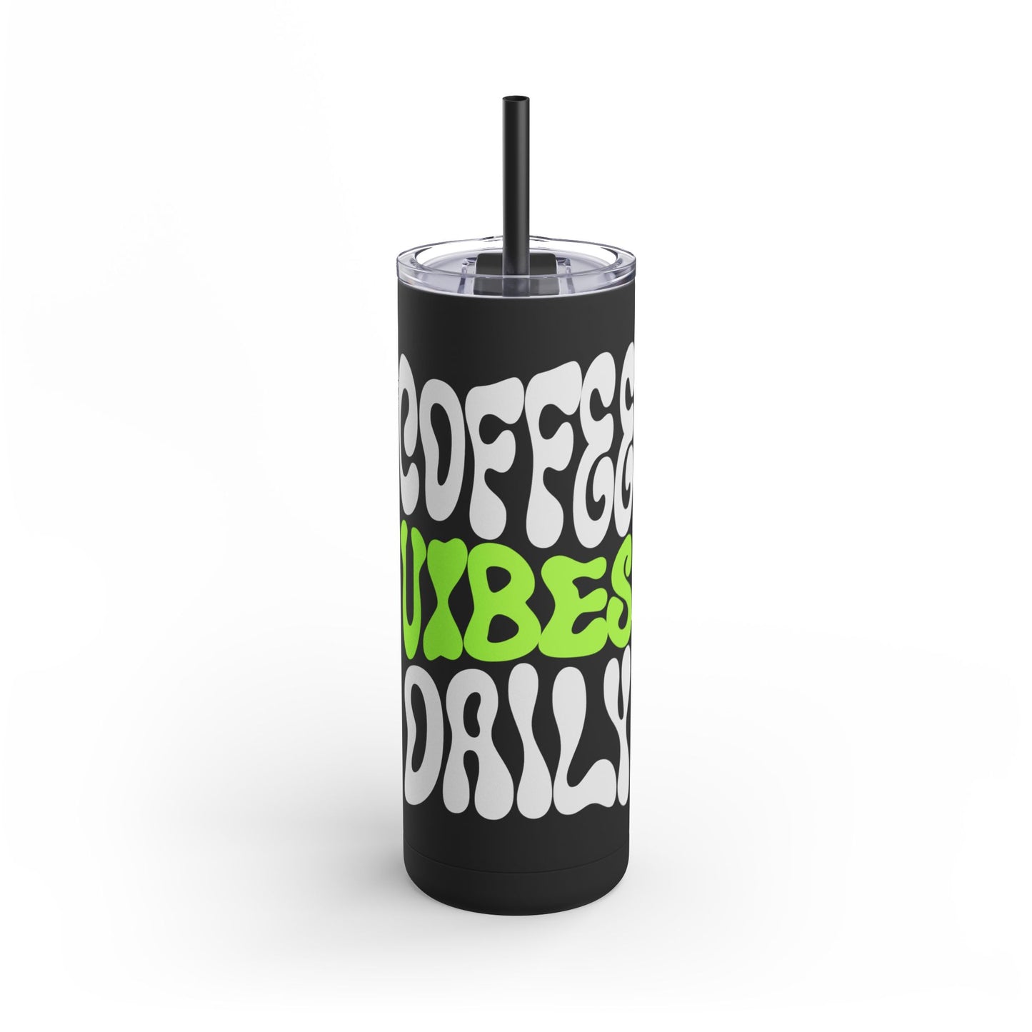 Coffee Vibes Daily Skinny Tumbler (20oz)