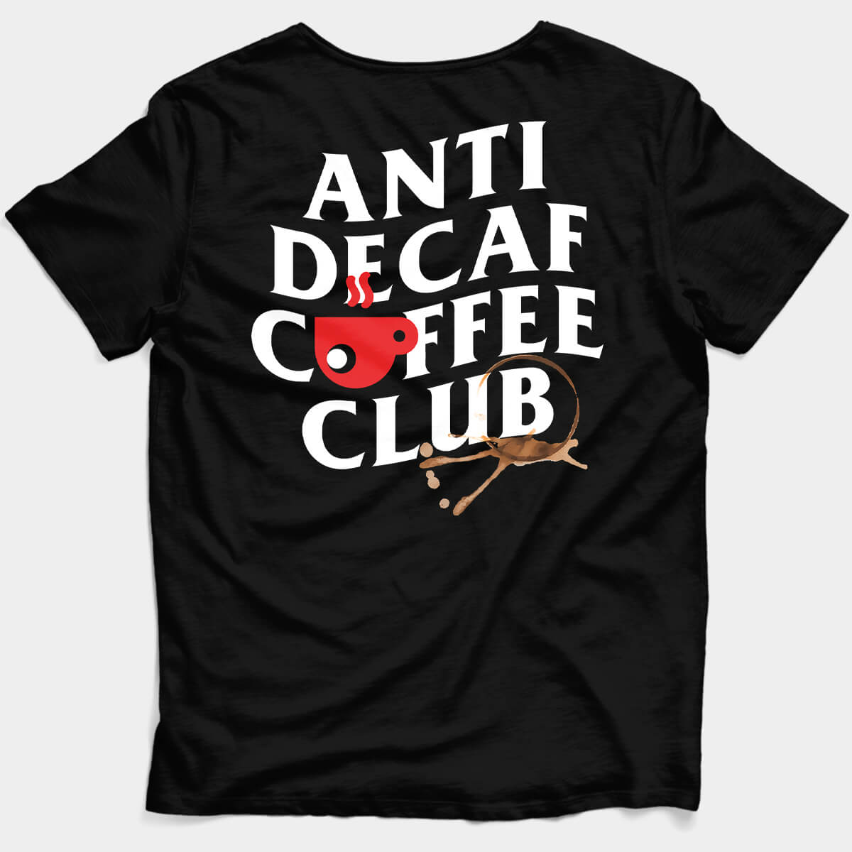 black anti decaf coffee club Coffee Lovas rebellious tee for anti-decaf enthusiasts - back view