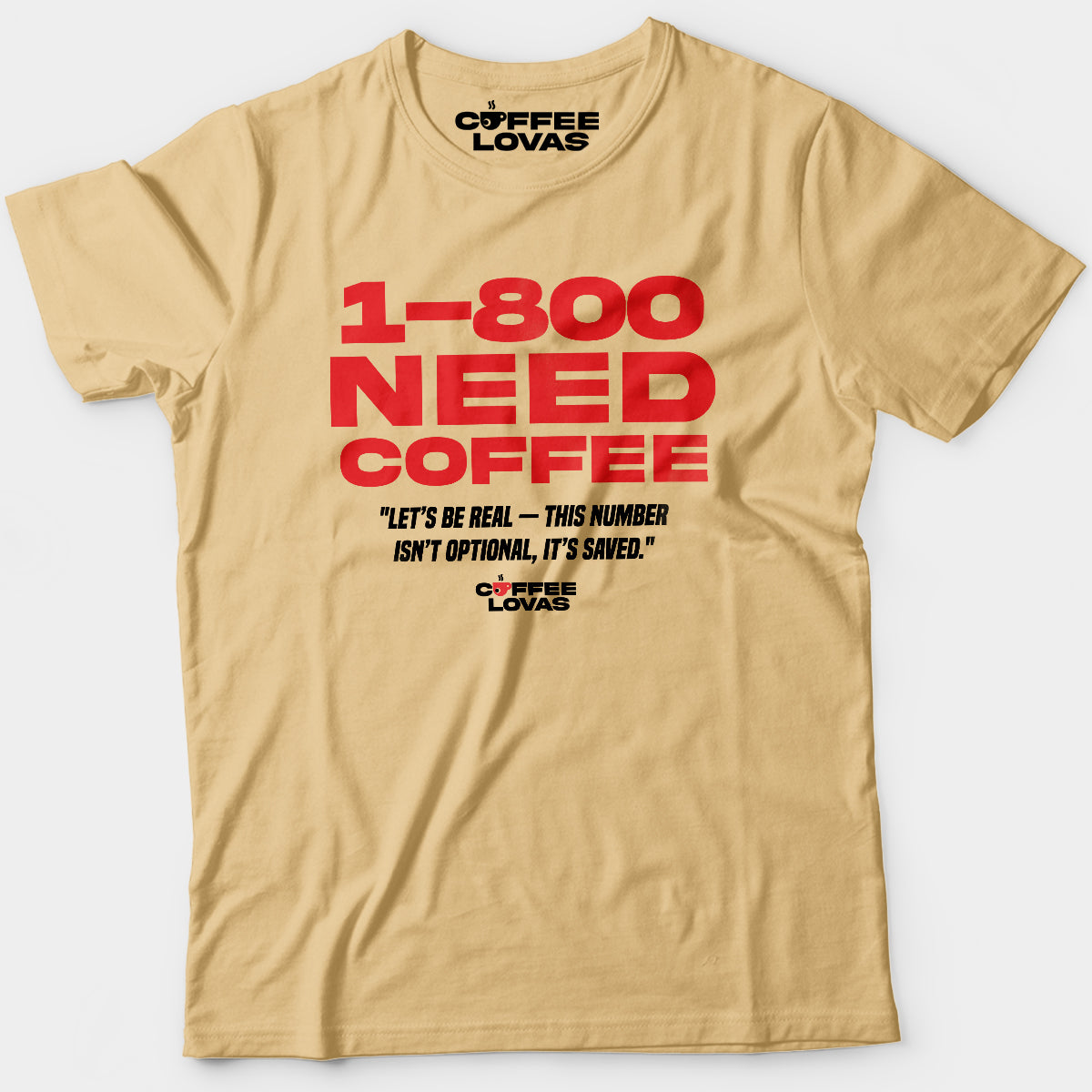 Yellow Haze Coffee Hotline Tee with Bold 1-800 NEED COFFEE Funny Coffee graphic for caffeine lovers with speed dial priorities