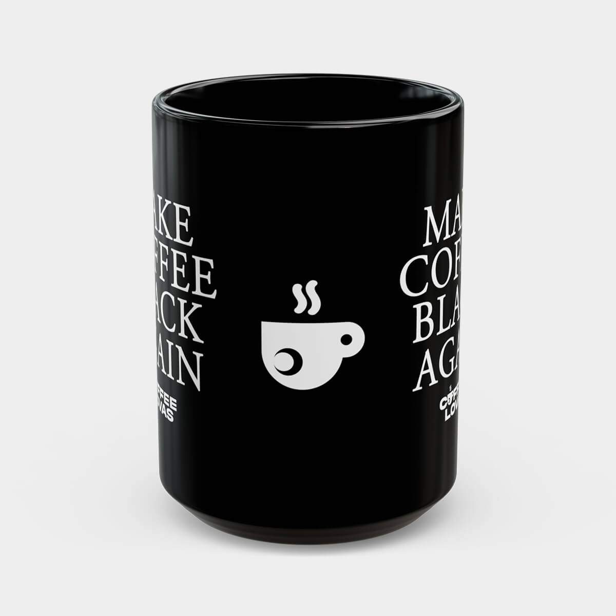 Make Coffee Black Again Mug (11oz, 15oz)