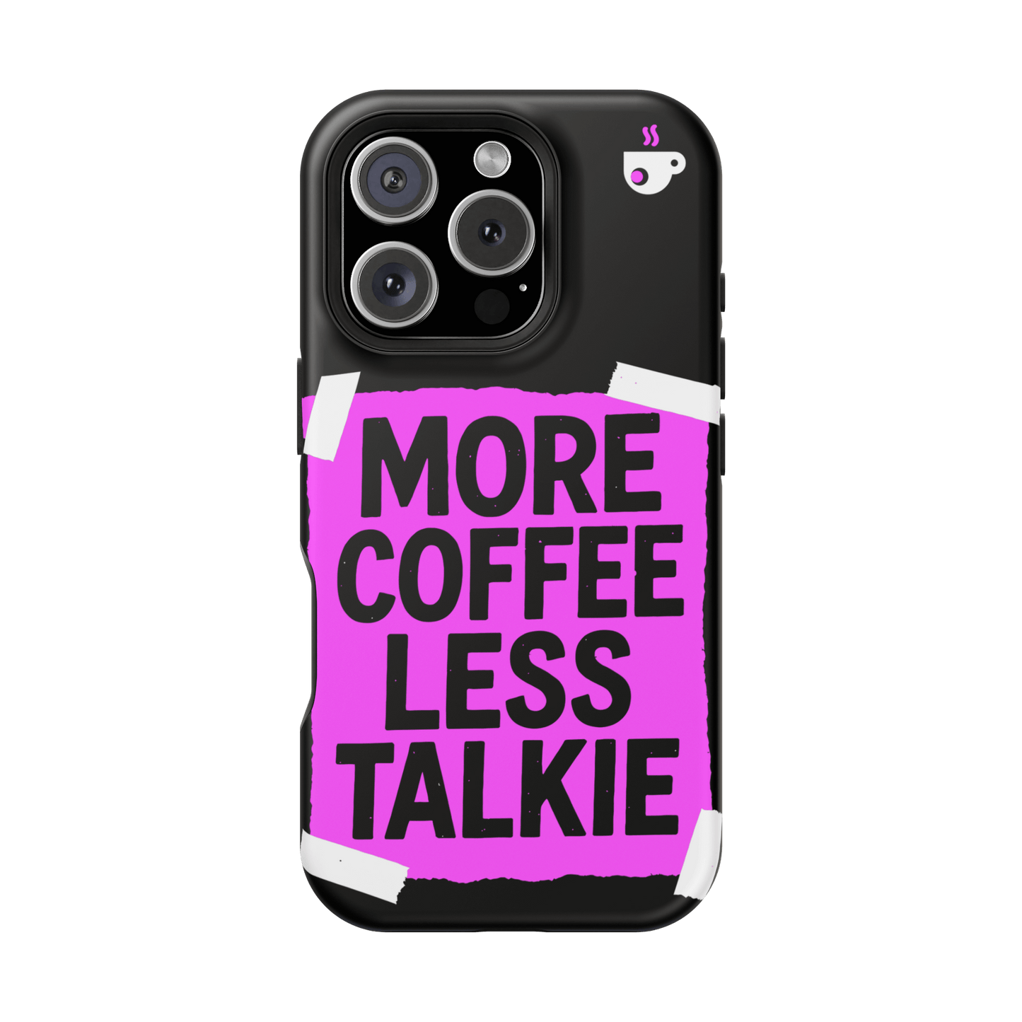 More Coffee Less Talkie MagSafe® Tough Case for iPhone®