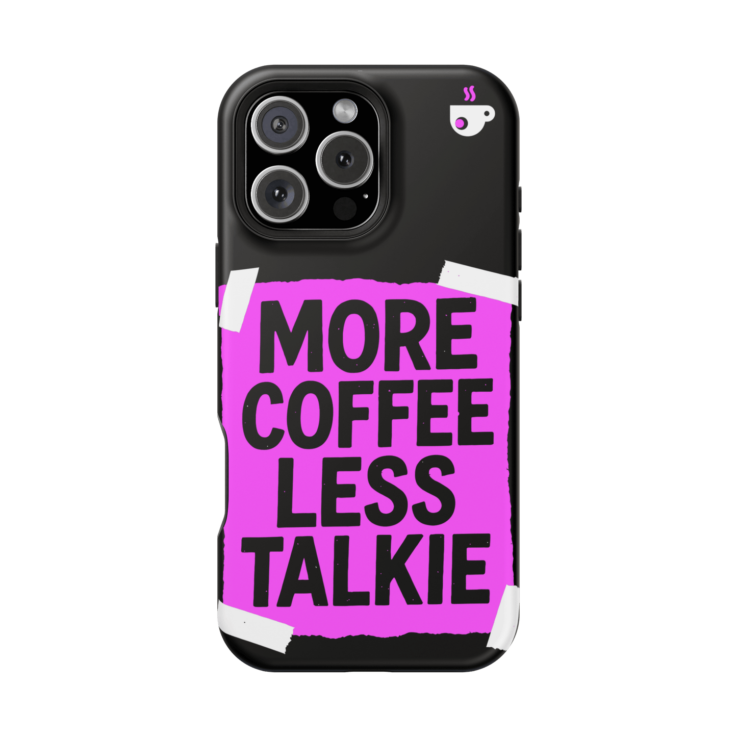 More Coffee Less Talkie MagSafe® Tough Case for iPhone®